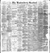 Londonderry Sentinel Tuesday 18 September 1894 Page 1