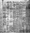 Londonderry Sentinel Tuesday 18 May 1897 Page 1