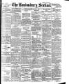 Londonderry Sentinel Tuesday 13 August 1907 Page 1