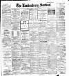 Londonderry Sentinel Saturday 14 February 1914 Page 1