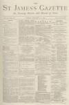 St James's Gazette Friday 27 January 1882 Page 1