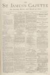 St James's Gazette Tuesday 07 February 1882 Page 1