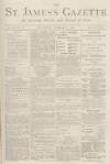 St James's Gazette Wednesday 08 February 1882 Page 1