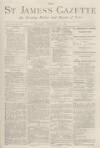 St James's Gazette Saturday 11 February 1882 Page 1