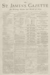 St James's Gazette Wednesday 10 May 1882 Page 1