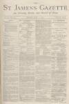 St James's Gazette Monday 12 June 1882 Page 1
