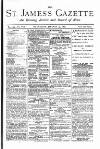 St James's Gazette Wednesday 30 January 1884 Page 1