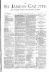 St James's Gazette Saturday 14 February 1885 Page 1