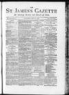 St James's Gazette Saturday 16 May 1885 Page 1