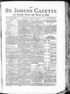 St James's Gazette Tuesday 25 January 1887 Page 1