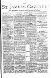 St James's Gazette Saturday 28 January 1888 Page 1