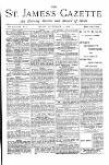 St James's Gazette Friday 07 September 1888 Page 1
