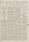 St James's Gazette Friday 18 January 1889 Page 1