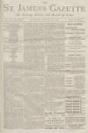 St James's Gazette Saturday 19 January 1889 Page 1