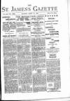 St James's Gazette Monday 13 April 1891 Page 1