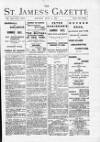 St James's Gazette Monday 04 July 1892 Page 1