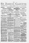 St James's Gazette Friday 07 October 1892 Page 1