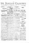 St James's Gazette Monday 29 May 1893 Page 1