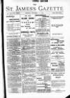 St James's Gazette Friday 22 October 1897 Page 1