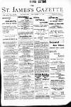 St James's Gazette Wednesday 01 December 1897 Page 1