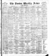 Dundee Weekly News Saturday 30 July 1887 Page 1