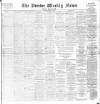 Dundee Weekly News Saturday 19 May 1888 Page 1