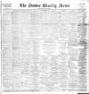 Dundee Weekly News Saturday 09 June 1888 Page 1