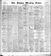 Dundee Weekly News Saturday 31 August 1889 Page 1