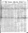 Dundee Weekly News Saturday 30 May 1891 Page 1