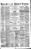 Huddersfield and Holmfirth Examiner Saturday 10 January 1852 Page 1