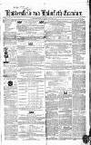Huddersfield and Holmfirth Examiner Saturday 08 January 1853 Page 1