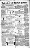 Huddersfield and Holmfirth Examiner Saturday 02 July 1853 Page 1