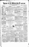 Huddersfield and Holmfirth Examiner Saturday 28 July 1855 Page 1