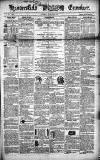 Huddersfield and Holmfirth Examiner Saturday 19 January 1856 Page 1