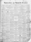 Huddersfield and Holmfirth Examiner Saturday 02 July 1859 Page 1