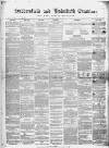 Huddersfield and Holmfirth Examiner Saturday 23 June 1860 Page 1