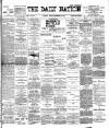 Dublin Daily Nation Friday 17 December 1897 Page 1