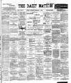 Dublin Daily Nation Saturday 12 February 1898 Page 1