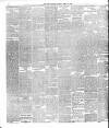 Dublin Daily Nation Friday 15 April 1898 Page 6