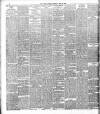 Dublin Daily Nation Tuesday 10 May 1898 Page 6