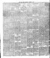 Dublin Daily Nation Thursday 10 November 1898 Page 6