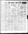 Dublin Daily Nation Monday 09 January 1899 Page 1