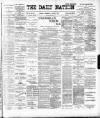 Dublin Daily Nation Thursday 06 April 1899 Page 1