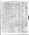 Dublin Daily Nation Tuesday 25 April 1899 Page 7