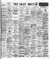 Dublin Daily Nation Friday 10 August 1900 Page 1
