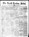 South-London News Saturday 02 July 1859 Page 1