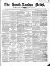 South-London News Saturday 21 January 1860 Page 1