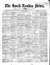 South-London News Saturday 26 May 1860 Page 1