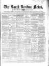 South-London News Saturday 13 April 1861 Page 1