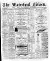 Waterford Citizen Tuesday 20 October 1885 Page 1